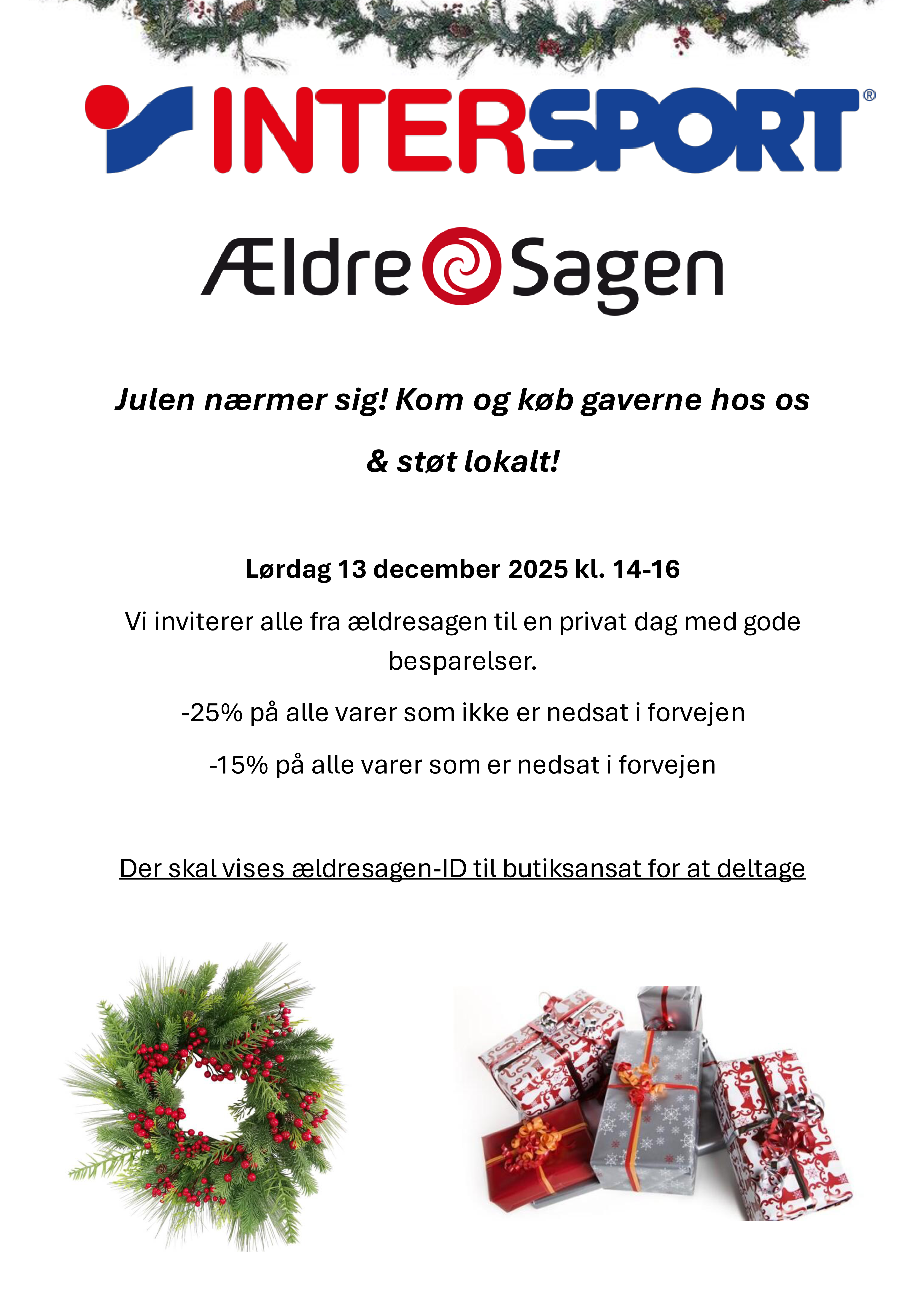 JULETILBUD: Intersport inviterer Ældre Sagens medlemmer til en privat dag med gode besparelser, lørdag 13. december 2025, kl. 14-16.