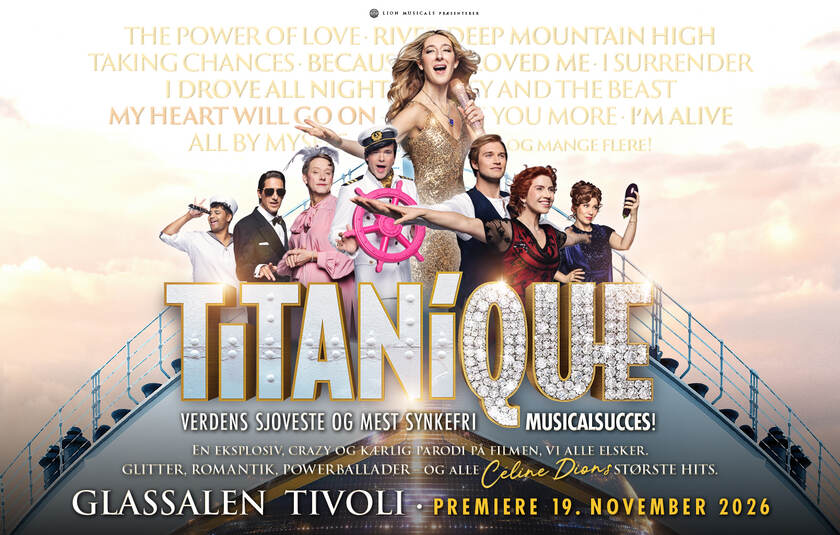 Oplev Musicalen Titanique i Glassalen i Tivoli