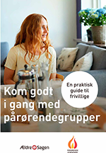Guide til at komme i gang med pårørendegrupper
